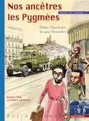 Nos ancêtres les pygmées